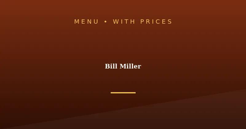 Bill Miller Menu With Prices
