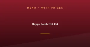 Happy Lamb Hot Pot Menu With Prices