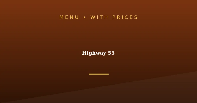 Highway 55 Menu With Prices