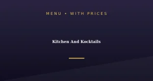 Kitchen And Kocktails Menu With Prices