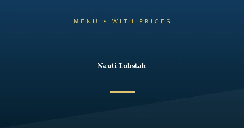 Nauti Lobstah Menu With Prices