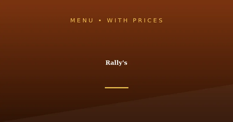 Rally’s Menu With Prices