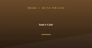 Sam’s Cafe Menu With Prices