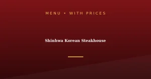 Shinhwa Korean Steakhouse Menu With Prices