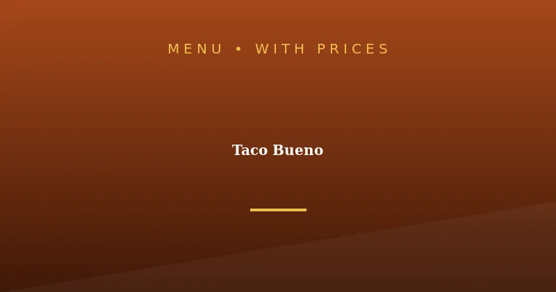 Taco Bueno Menu With Prices
