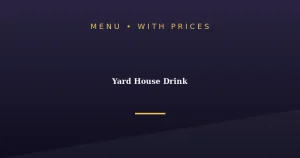 Yard House Drink Menu With Prices