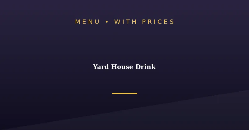 Yard House Drink Menu With Prices